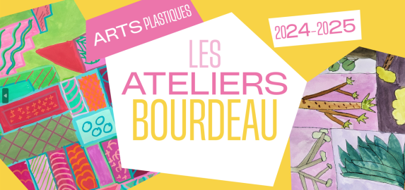 Inscription aux ateliers Bourdeau 2024 - 2025