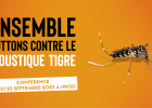 Conférence "Ne laissons pas le moustique tigre"